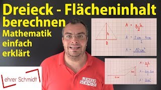 Dreieck  Flächeninhalt berechnen  Lehrerschmidt [upl. by Defant970]