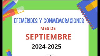 EFEMÉRIDES Y CONMEMORACIONES DEL MES DE SEPTIEMBRECALENDARIO ESCOLAR 20242025MINERD [upl. by Eemaj]