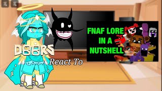 Doors Entities react to quotEntire Fnaf Lore in a Nutshellquot [upl. by Nihcas228]