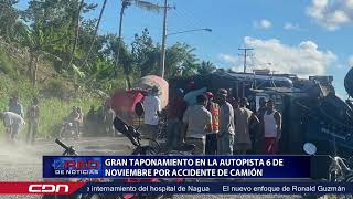 Gran taponamiento en la autopista 6 de noviembre por accidente de camión [upl. by Freddi]