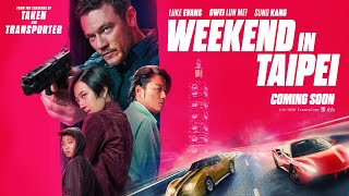 Weekend in Taipei  SA Trailer [upl. by Jarrett61]