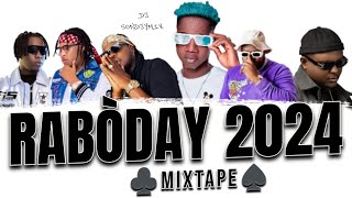 MIXTAPE RABÒDAY 2024  DJ SONDJYMIX [upl. by Berny217]