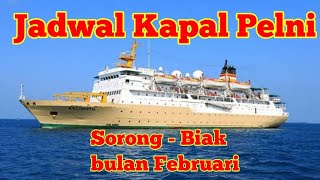 Jadwal Kapal Pelni dari Pelabuhan Sorong ke Biak di Bulan Februari [upl. by Sone]