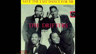 THE DRIFTERS  SAVE THE LAST DANCE FOR ME [upl. by Squier]