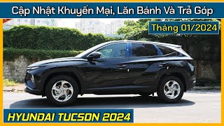 Giá xe Hyundai Tucson tháng 012024 Thay đổi giá lăn bánh và trả góp cao hơn thời điểm năm ngoái [upl. by Nuaj]