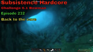 Subsistence HC Challenge 61 BowmanA64  Ep 232  Crystal run [upl. by Hgielime]