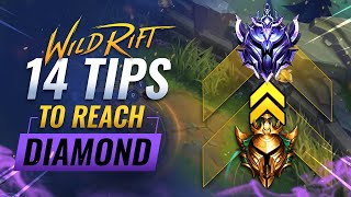 14 TIPS amp TRICKS to Reach DIAMOND Fast in Wild Rift LoL Mobile [upl. by Jae60]