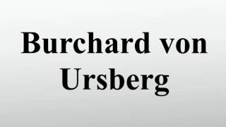 Burchard von Ursberg [upl. by Claudine]