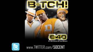 Btch by E40 feat 50 Cent amp Too Short Remix  CDQ  Dirty  50 Cent Music [upl. by Ahseinar]