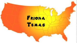 How to Say or Pronounce USA Cities — Friona Texas [upl. by Jann]