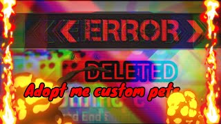 Adopt me custom pets deleted again Its crumbled But the original custom pets is coming back [upl. by Leahcimnoj]