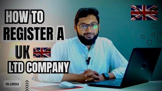 StepbyStep Guide to Registering Your UK LTD Company  How to Register Company in UK [upl. by Abil]