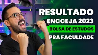 Como ganhar bolsa de estudos com o RESULTADO ENCCEJA 2023 [upl. by Wolff]