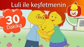 Luli ile keşfetmenin eğlencesi  Çocuklar için özel uzun bölüm Luli TV [upl. by Meriel960]