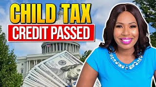 CHILD TAX CREDIT BILL PASSES THE HOUSE 1800 PER CHILD  BIGGER REFUNDS IRS PROCESSING TAX RETURNS [upl. by Winebaum792]