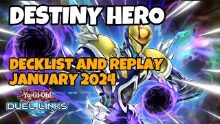 DESTINY HERO DUEL LINKS  JANUARY 2024 RANKED DUEL REPLAY AND DECKLIST YUGIOH [upl. by Ydac]