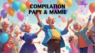 PAPY ET MAMIE LA COMPILATION de 9 chansons pour enfants [upl. by Attem905]