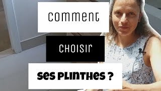 Comment choisir ses plinthes [upl. by Aveer475]