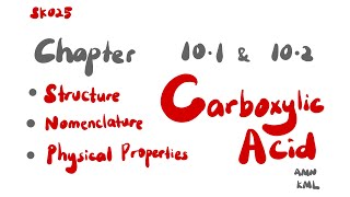 Carboxylic Acid  Structure Nomenclature amp Physical Properties  Chapter 101 amp 102  SK025 [upl. by Terrence]