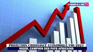 PROJECTION ÉCONOMIQUE DE 2024 PAR LE FMI  LE NIGER CHAMPION DES PAYS AFRICAINS [upl. by Eissac]