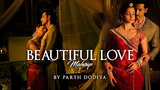 Beautiful Love Mashup  Parth Dodiya  JashnEBahaaraa  AR Rahman [upl. by Frolick]