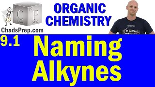 91 Naming Alkynes  Organic Chemistry [upl. by Whipple]