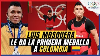 Tokio 2020 LUIS MOSQUERA la da la primera medalla a COLOMBIA quotLOS SUEÑOS SÍ SE PUEDEN CUMPLIRquot [upl. by Tdnarb]