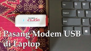 Cara Pasang dan Install Modem USB di Komputer atau Laptop [upl. by Keeton289]