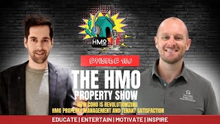 Ep 106  How Coho is Revolutionizing HMO Property Management and Tenant Satisfaction [upl. by Refinne]