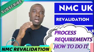 NMC UK REVALIDATION  REQUIREMENTS  ALL THE PROCESSES INVOLVE [upl. by Sajet]