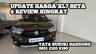 Update Harga Diskon XL7 Type Beta Bandung amp Review Singkat xl7 xl7bandung salessuzukibandung [upl. by Leotie]