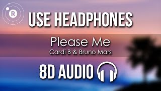 Cardi B amp Bruno Mars  Please Me 8D AUDIO [upl. by Selig37]