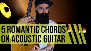 5 Romantic Chords on Acoustic Guitar [upl. by Adlesirc]