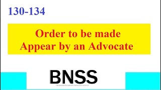 Clause 130134 BNSS Order to be made Appear by an Advocate [upl. by Arnaldo464]