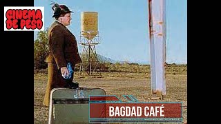 CINEMA DE PESO BAGDAD CAFÉ [upl. by Anderer912]