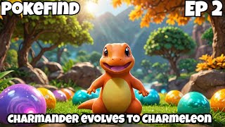 Charmander Evolves Into Charmeleon On Pokefind  Episode 2 [upl. by Meirrak864]