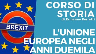 LUnione Europea negli anni 2000 [upl. by Edmondo]