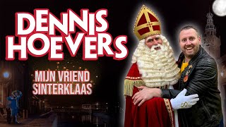 Dennis Hoevers  Mijn vriend Sinterklaas 2024 [upl. by Leoine]