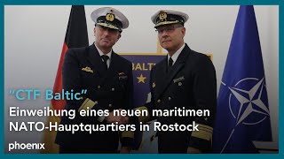 Neues maritimes NATOHauptquartier Einweihung in Rostock ua mit Verteidigungsminister Pistorius [upl. by Ellehcor]