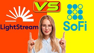 Light Stream vs SoFi – Which Personal Loan is Better Which is Worth It [upl. by Thilde]