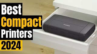 Best Compact Printers for Home and Office in 2024 [upl. by Lilli419]