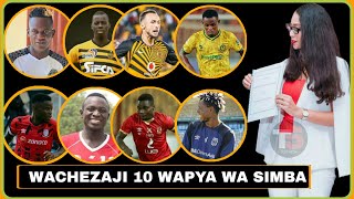 Simba Yatangaza Orodha ya Wachezaji 10 Wapya Waliosajiliwa Simba na 13 Waliotemwa Msimbazi [upl. by Assira]