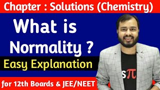 What is Normality  Class 12th Chemistry  Alakh Pandey Sir  Alakh Sir Highlights [upl. by Leeke104]