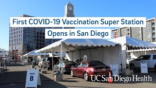 First COVID19 Vaccination Super Station Opens in San Diego  UC San Diego Health [upl. by Aneen]