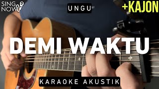 Demi Waktu  Ungu Karaoke Akustik  Kajon [upl. by Hintze644]