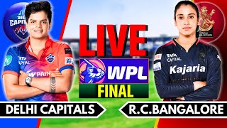 WPL Final Live Delhi Capitals vs RCB WPL Final Live Commentary  RCB vs DC Live  WPL Live Match [upl. by Aenyl]