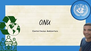 ONU conferências ambientais [upl. by Yemar]