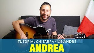 Fabrizio De Andrè  Andrea Tutorial Chitarra Accordi e Pennata [upl. by Martynne]