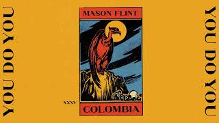 Mason Flint Colombia Extended Mix [upl. by Alohs]