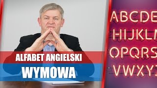 Alfabet angielski  wymowa i praktyczne porady [upl. by Ronnica454]